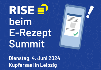 RISE beim E-Rezept Summit